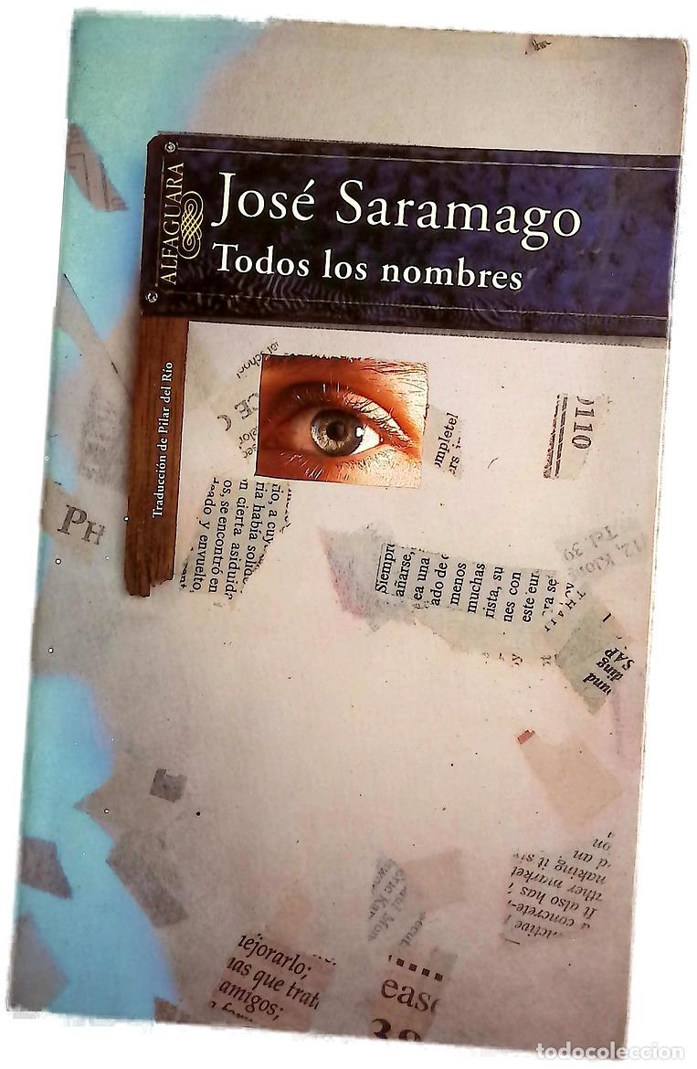 Libros: Todos los nombres - Saramago, Jos&eacute;