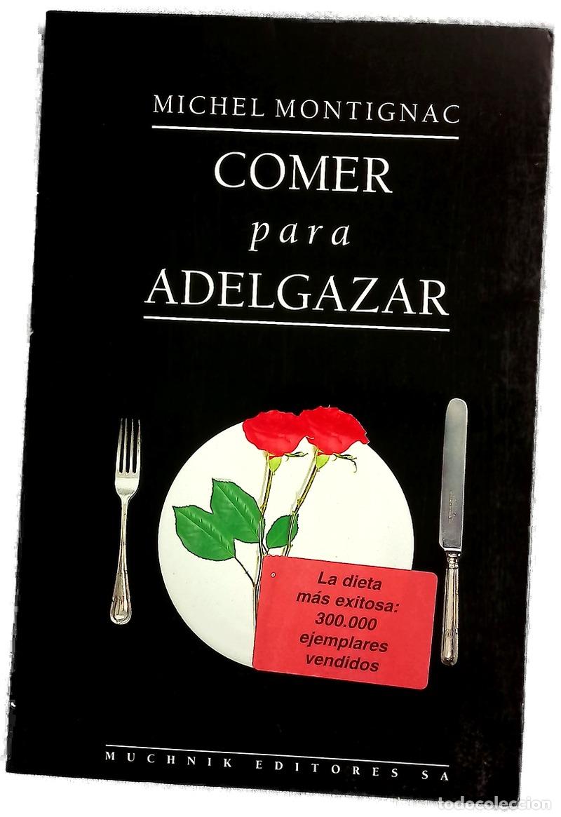 Libros: Comer para adelgazar o Los secretos de la nutrici&oacute;n