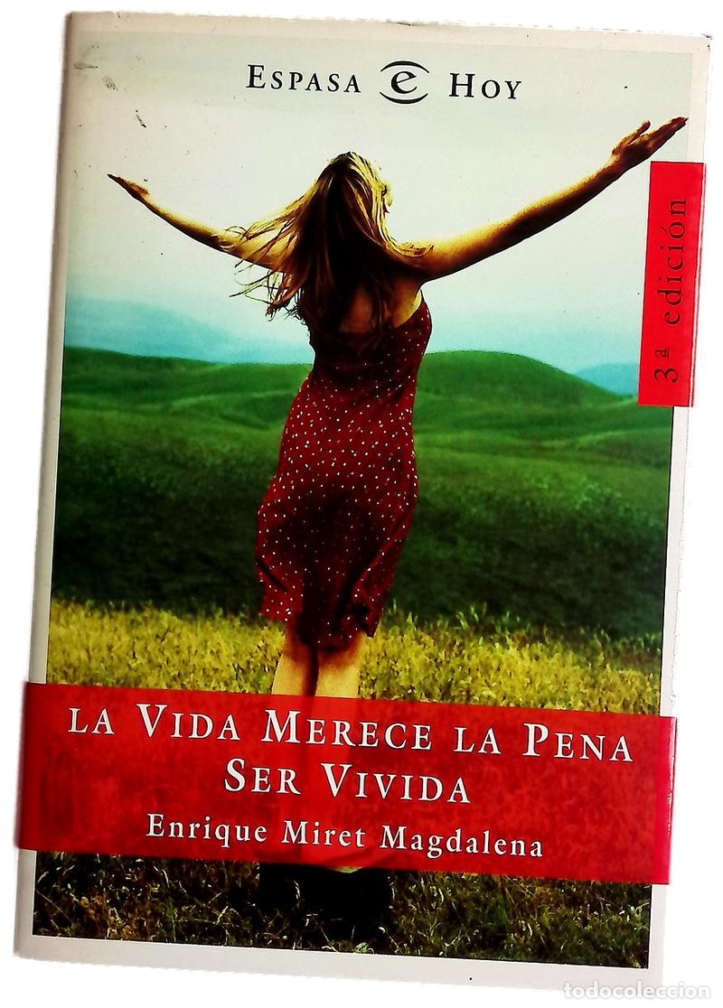 Libros: La vida merece la pena ser vivida