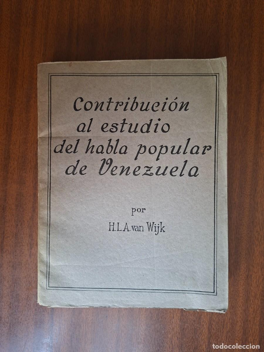 Livros em segunda m&atilde;o: Contribuci&oacute;n al estudio del habla popular de Venezuela --- H. L. A. van Wijk