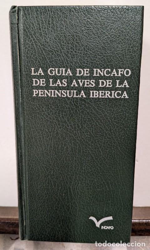 Libros: Gu&iacute;a de las Aves de la Pen&iacute;nsula Ib&eacute;rica - Ram&oacute;n S&aacute;ez-royuela G&oacute;mez - Archivo Fotogr&aacute;fico - Incafo