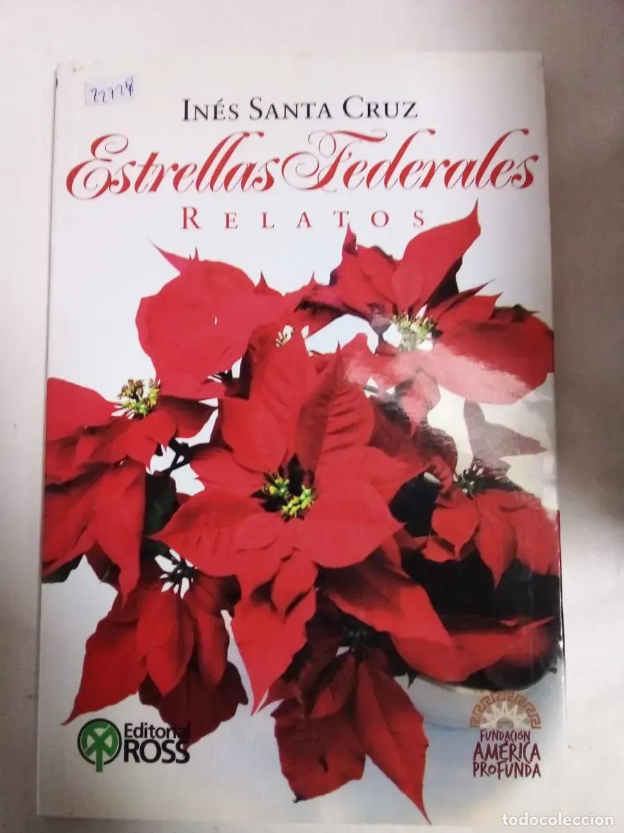 Libri di seconda mano: Estrellas Federales. Relatos - SANTA CRUZ I