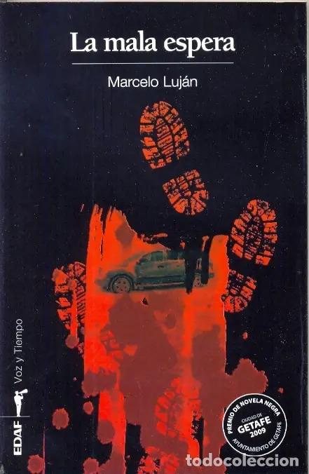Livres: La Mala Espera - Marcelo Luj&aacute;n