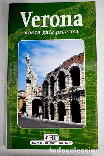 Livres: Verona. Nuova Guida Pratica. Ediz. Spagnola - Renzo Chiarell - Renzo Chiarelli