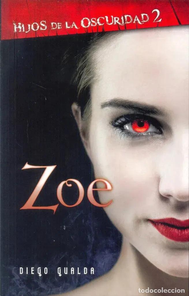 books: Zoe - Hijos De La Oscuridad Ii - Qualda