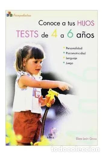 books: Conoce A Tus Hijos. Tests De 4 A 6 A&ntilde;os - Ebee Le&oacute;n Gross
