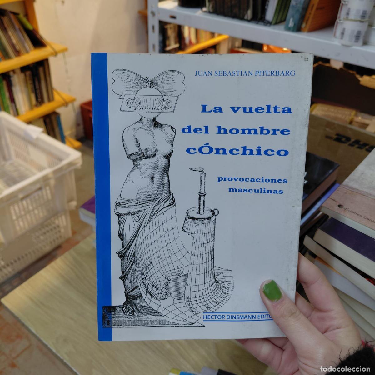 books: La Vuelta Del Hombre Conchico (spanish Edition) - J. S.piter - J. S.Piterbarg