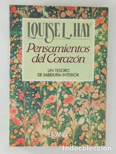 Libros: Pensamientos Del Coraz&oacute;n Un Tesoro De Sabidur&iacute;a Interior(det - Louise L. Hay