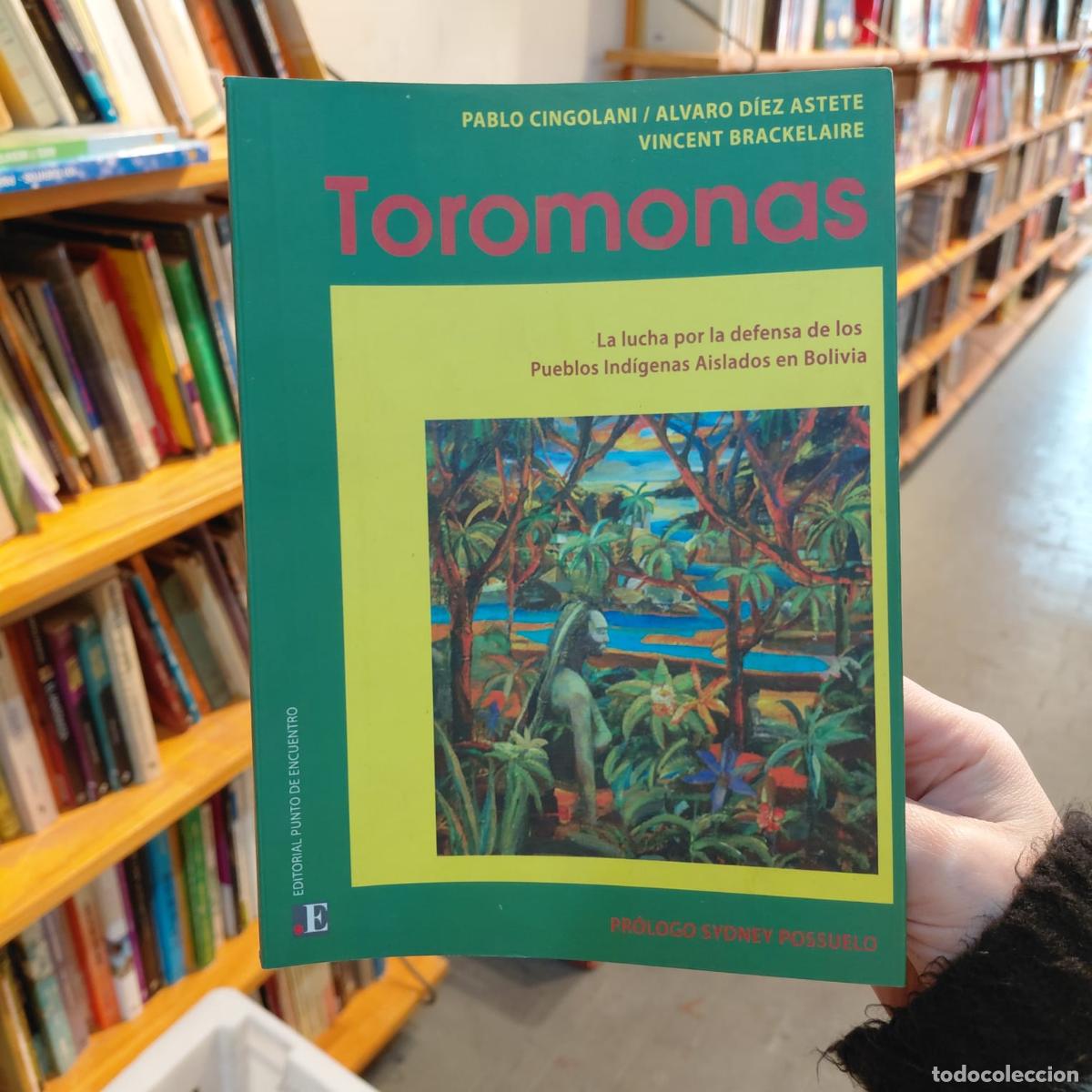 Libros: Toromonas - Cingolani, D&iacute;ez Astete, Brackelaire