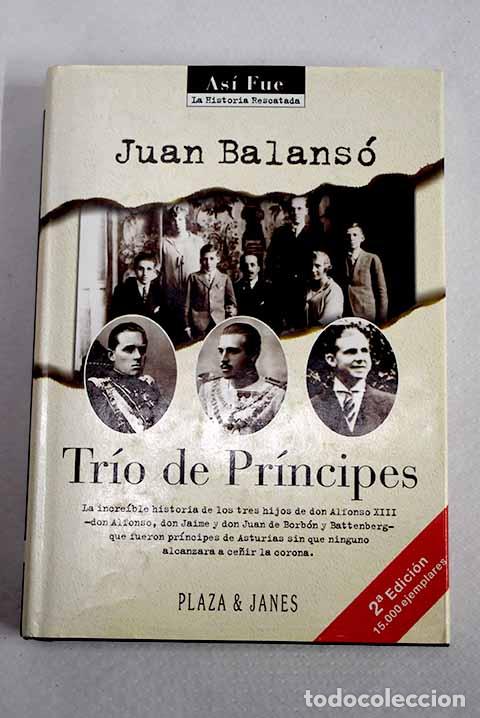 Libros: Tr&iacute;o de pr&iacute;ncipes: Balans&oacute;, Juan.- Balans&oacute;, Juan
