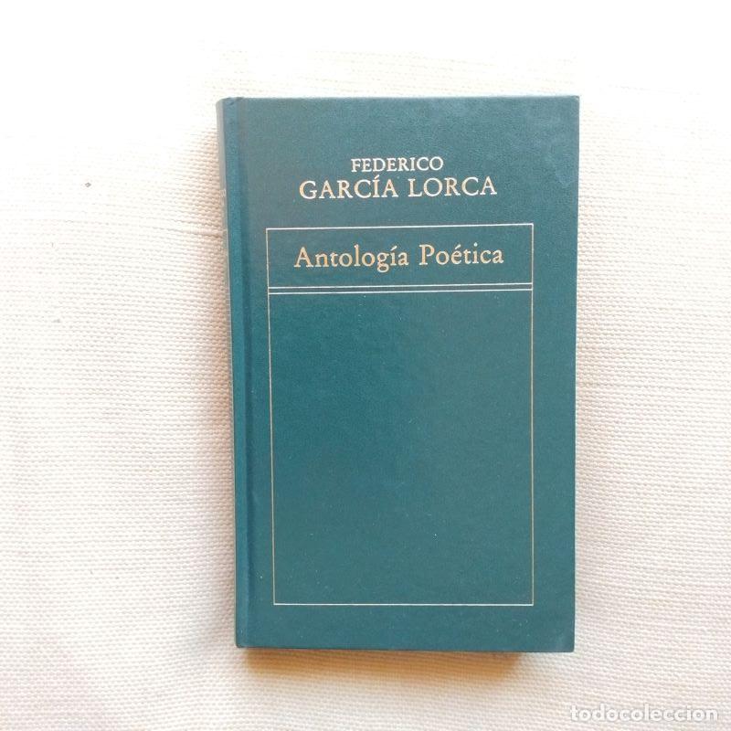 Libros: Antolog&iacute;a po&eacute;tica - Federico Garc&iacute;a Lorca