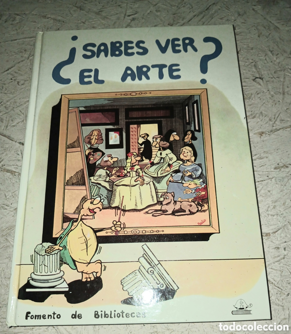 Libros: &iquest;Sabes ver el arte? - Andr&eacute;s Gambra Guti&eacute;rrez - Fomento de Bibliotecas, 1987