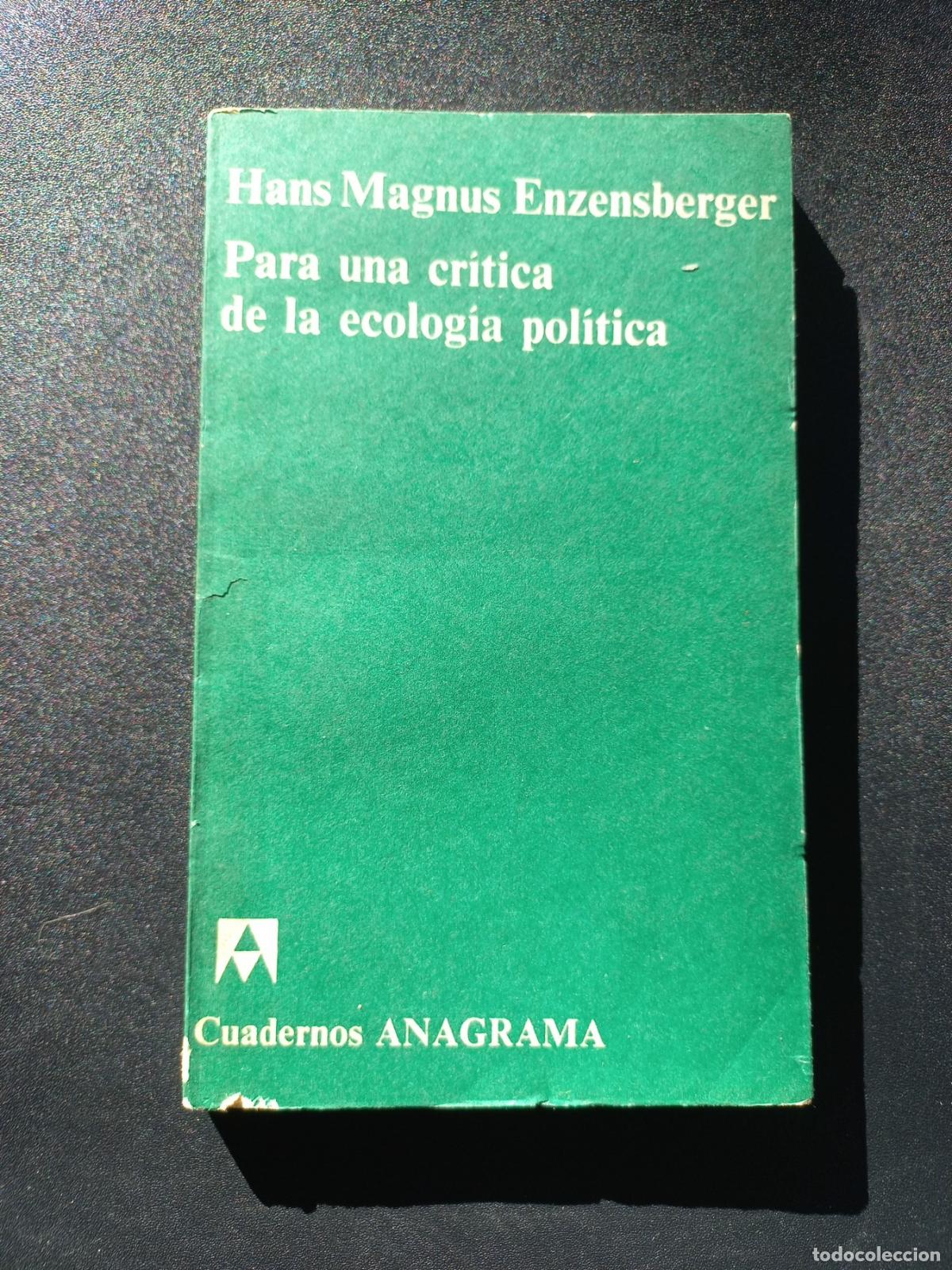 Libros: Hans Magnus Enzensberger - Para una cr&iacute;tica de la ecolog&iacute;a pol&iacute;tica