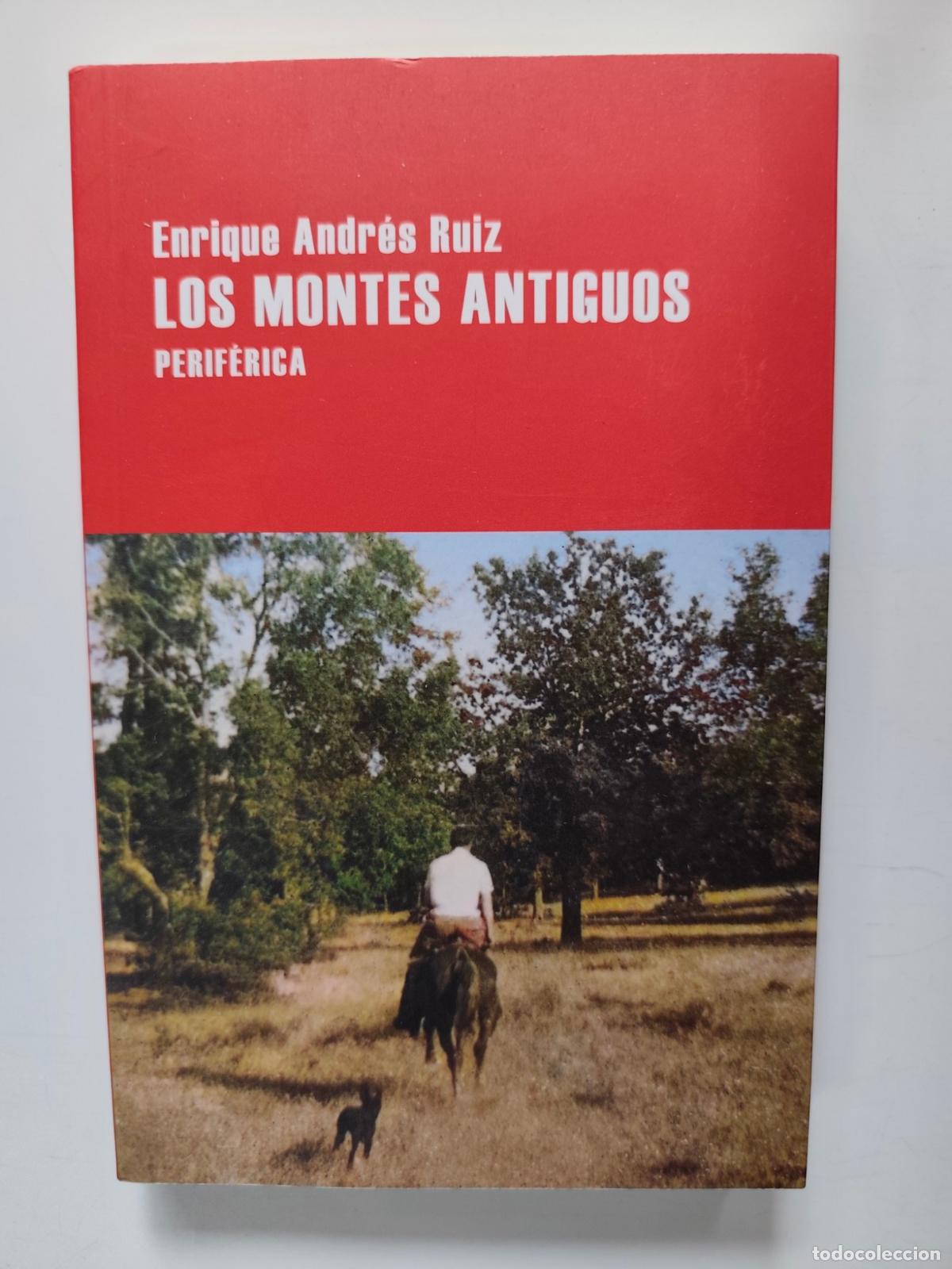 Libros: Enrique Andr&eacute;s Ruiz - Los montes antiguos