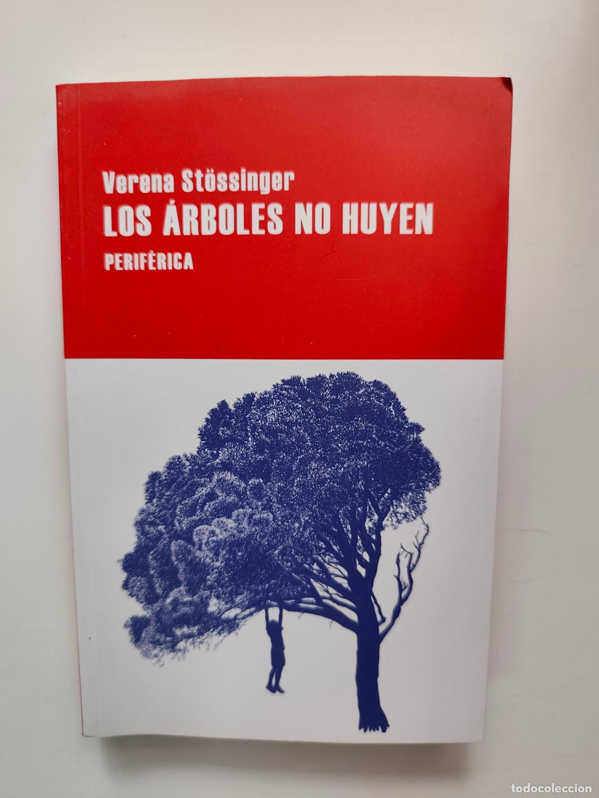 Libros: Verena St&ouml;ssinger - Los &aacute;rboles no huyen