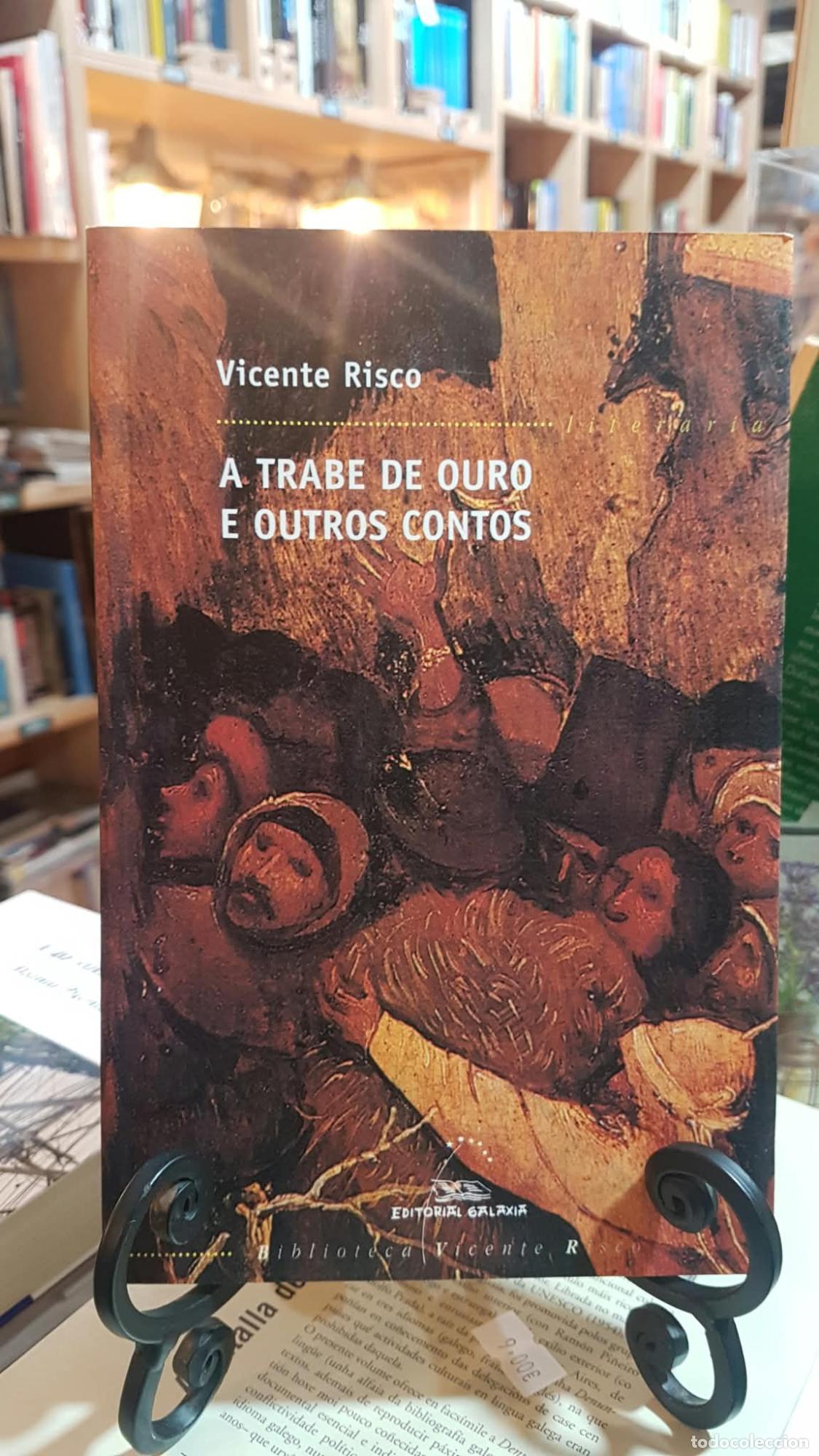 Libros: Trabe de ouro, a. E outros contos (bvr) - Vicente Risco