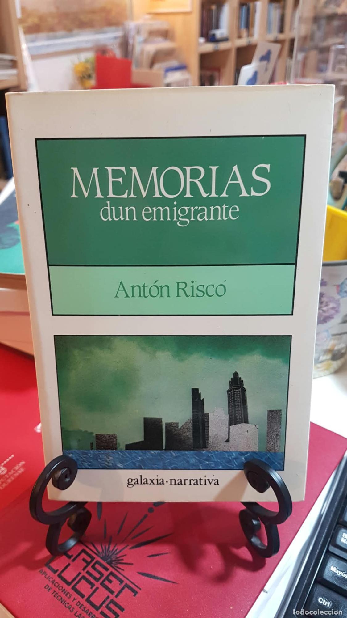 Libros: Memorias de un emigrante - Anton Risco
