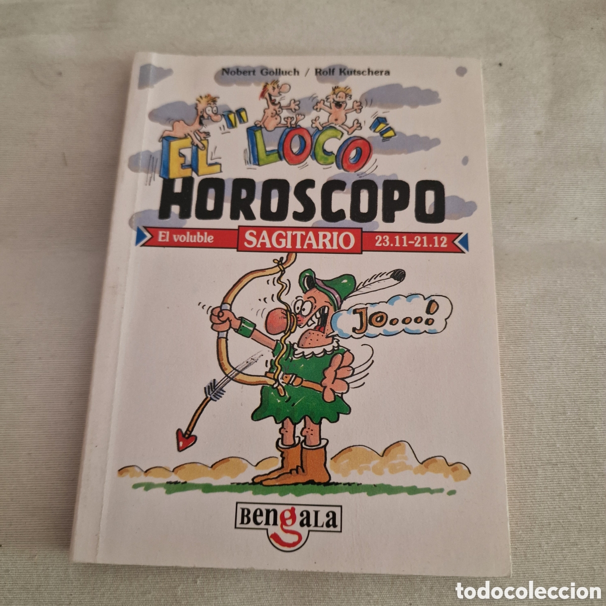 Libros: El loco hor&oacute;scopo Sagitario