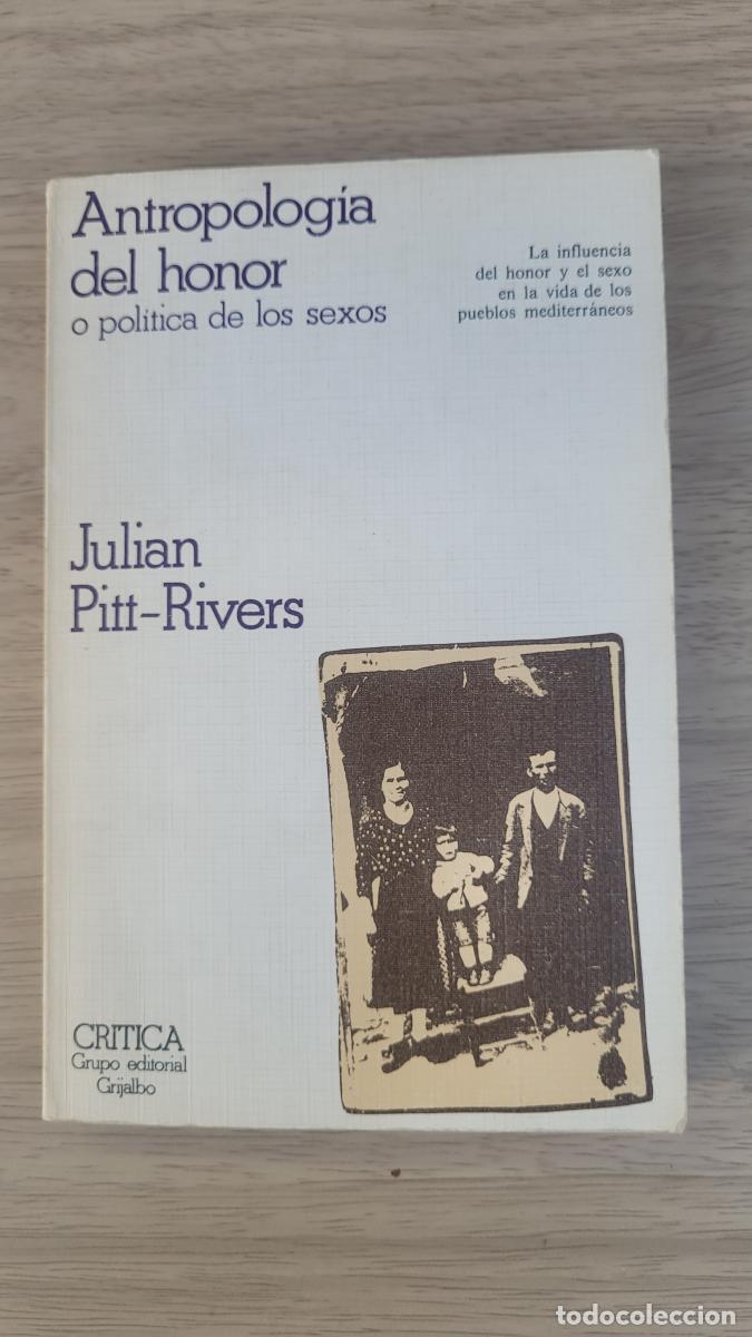 books: Antropolog&iacute;a del honor o pol&iacute;tica de los sexos - Pitt-Rivers, Julian