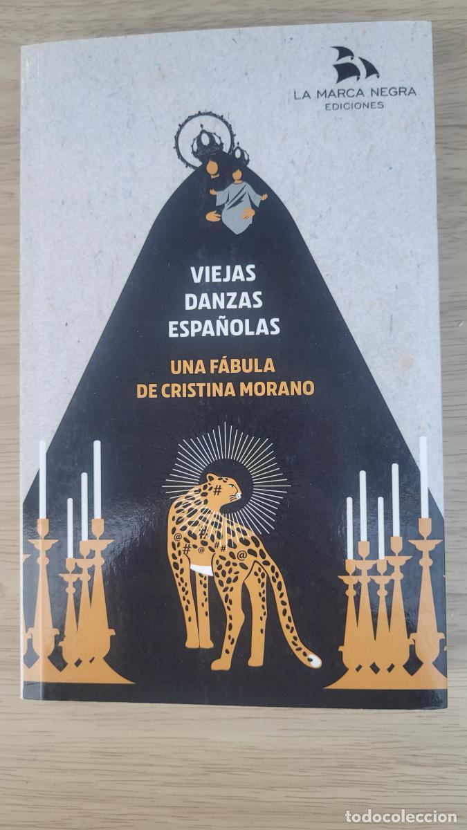 Libros: Viejas danzas espa&ntilde;olas. Una f&aacute;bula de Cristina Morano - Morano, Cristina