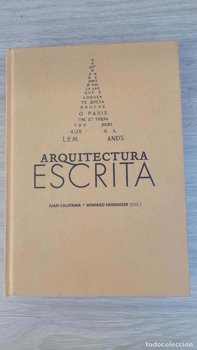 Libros: Arquitectura escrita - Calatrava, Juan; Nerdinger, Winfried (eds.)