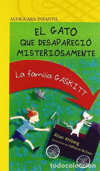 Libros: El gato que desapareci&oacute; misteriosamente- 9788420470757