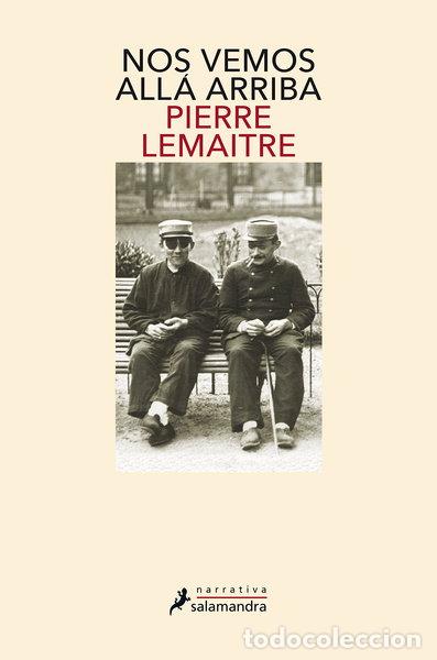 Libros: Nos vemos all&aacute; arriba- 9788498385915
