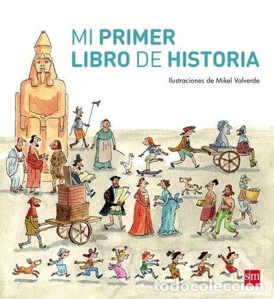 Livres: Mi primer libro de Historia- 9788467569414