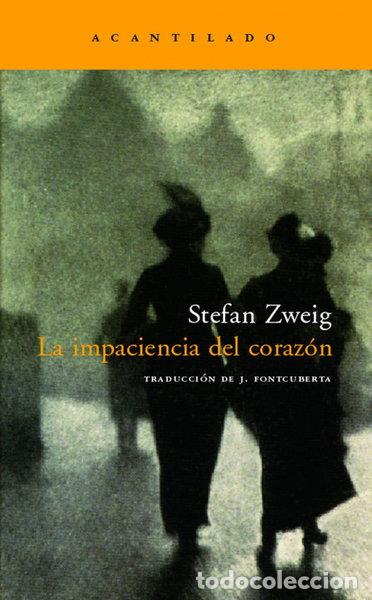 Libros: La impaciencia del coraz&oacute;n- 9788496489424