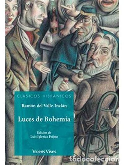 Libros: Luces de Bohemia- 9788468244600