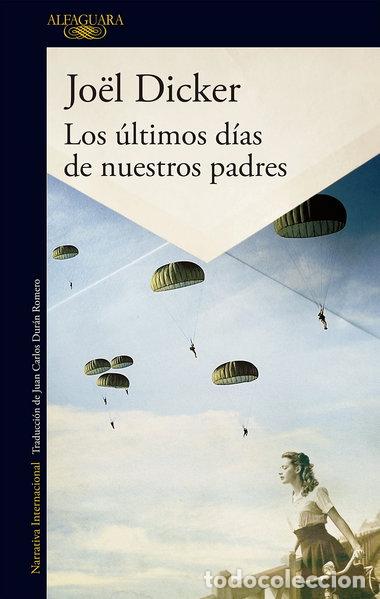Libros: Los &uacute;ltimos d&iacute;as de nuestros padres- 9788420417219