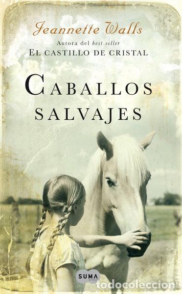 Livres: Caballos salvajes- 9788483650134