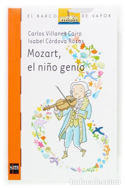 Livres: Mozart, el ni&ntilde;o genio- 9788467510478