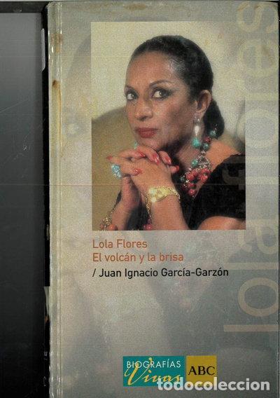 Livres: Lola Flores. El volc&aacute;n y la brisa- 9788441320888