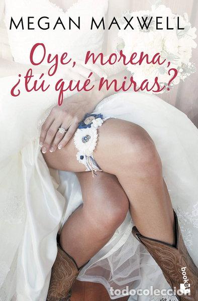 Libros: Oye, morena, &iquest;t&uacute; qu&eacute; miras?- 9788408173304