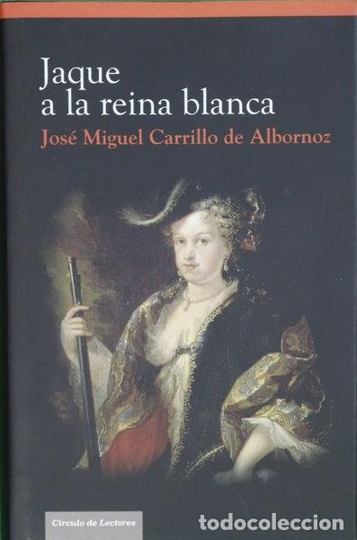 Libros: Jaque a la reina blanca- 9788467220421