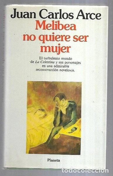Libros: Melibea no quiere ser mujer- 9788432070242