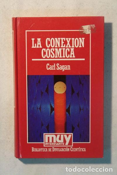 Libros: La conexi&oacute;n c&oacute;smica- 9788476341155