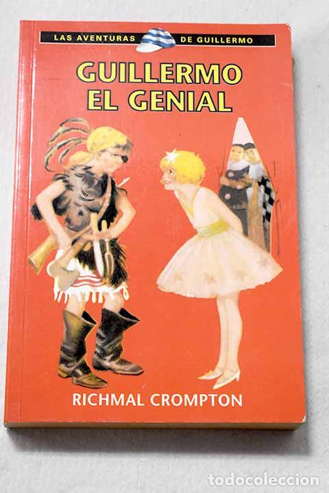 B&uuml;cher: Guillermo el genial: Crompton, Richmal.- Crompton, Richmal