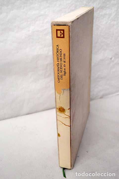 Libros: Cartograf&iacute;a hist&oacute;rica del Nuevo Mundo: siglos XV al XVIII.- Ballesteros Gaibrois, Manuel