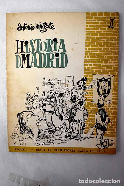 Libros: Historia de Madrid: Mingote, Antonio.- Mingote, Antonio