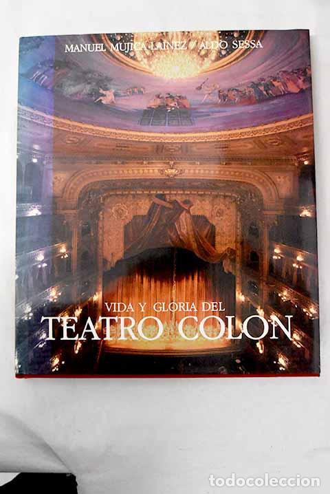 Libros: Vida y gloria del Teatro Col&oacute;n
