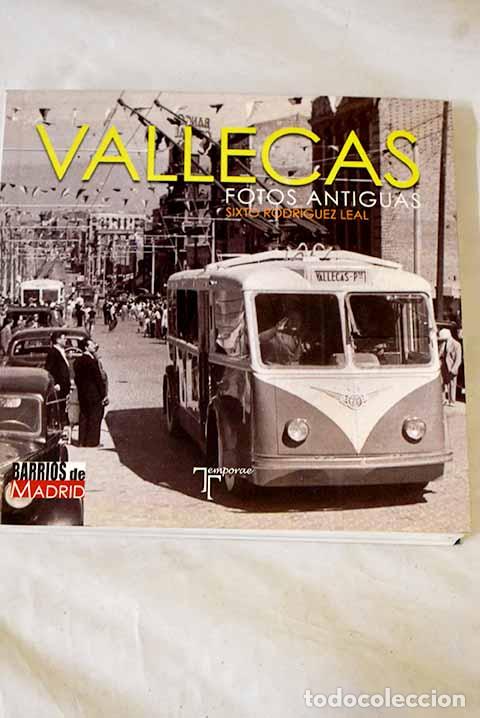 Libros: Vallecas: fotos antiguas.- Rodr&iacute;guez Leal, Sixto