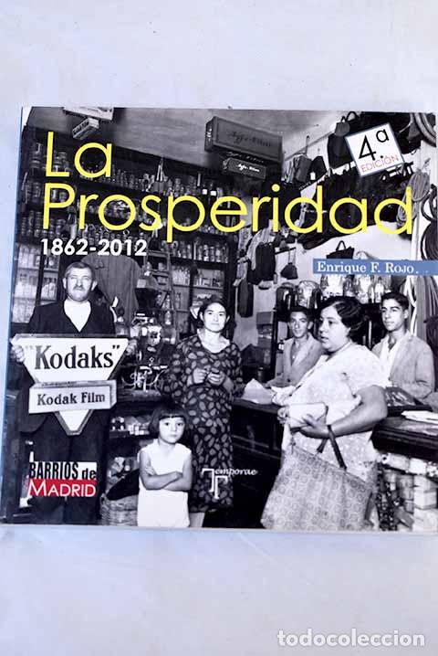 Libros: La Prosperidad, 1862-2012.- Rojo Escobar, Enrique F.