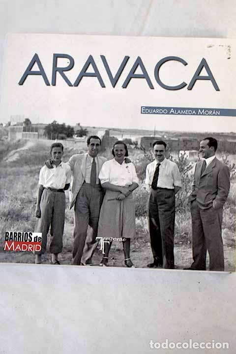 Libros: Aravaca: Alameda Dur&aacute;n, Eduardo.- Alameda Dur&aacute;n, Eduardo