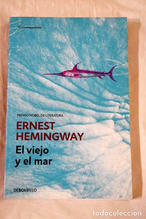 Livres: El viejo y el mar: Hemingway, Ernest.- Hemingway, Ernest