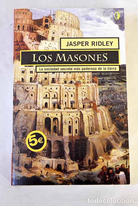 Livres: Los masones: Ridley, Jasper.- Ridley, Jasper