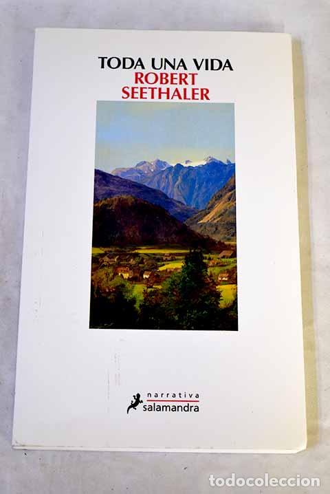 Libros: Toda una vida: Seethaler, Robert.- Seethaler, Robert