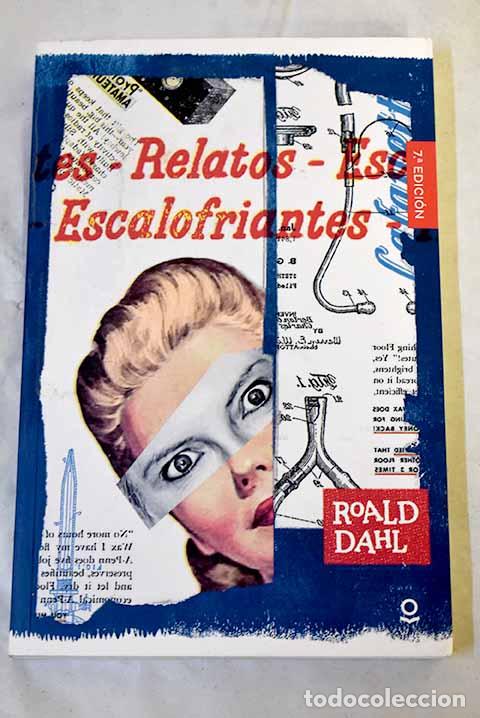 Libros: Relatos escalofriantes.- Dahl, Roald