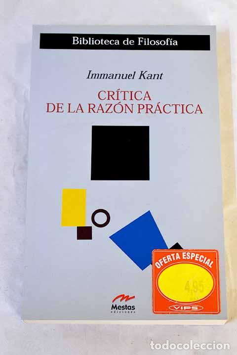 Libros: Cr&iacute;tica de la raz&oacute;n pr&aacute;ctica.- Kant, Immanuel